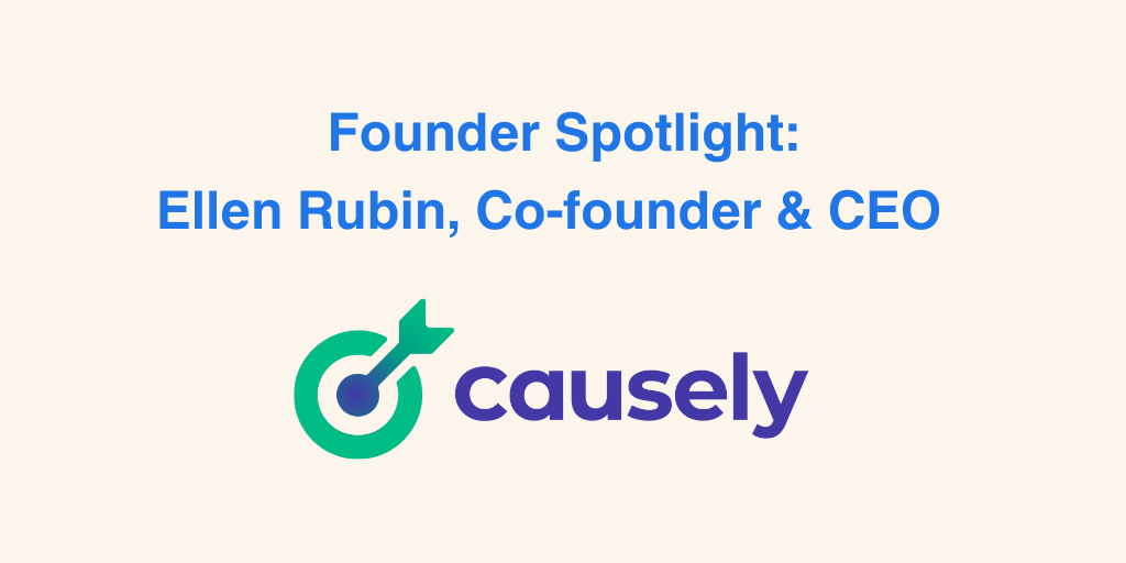 Cervin Founder Spotlight: Ellen Rubin of Causely, Part 2